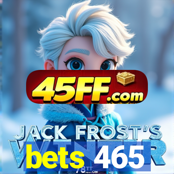 bets 465